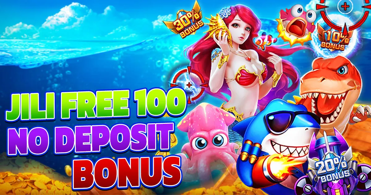 jili free 100 no deposit bonus